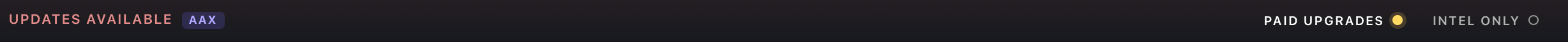 Updates Available section header with the Paid Upgrades dot switched on and the Intel Only dot switched off